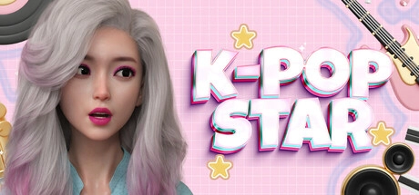 2023现象级偶像模拟《K-POP STAR》沉浸式体验全方位解析｜官方中文版下载指南